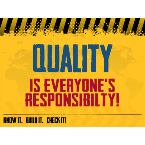 Quality - Everyones Responsibility