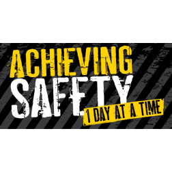 Achieving Safety 1 Day at a Time