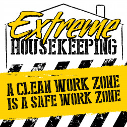 Extreme Housekeeping - Clean Work Zone