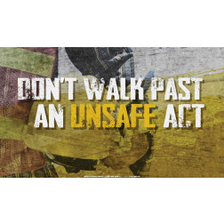 Don't Walk Past An Unsafe Act
