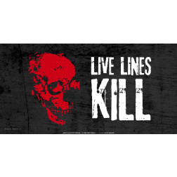 Live Lines Kill